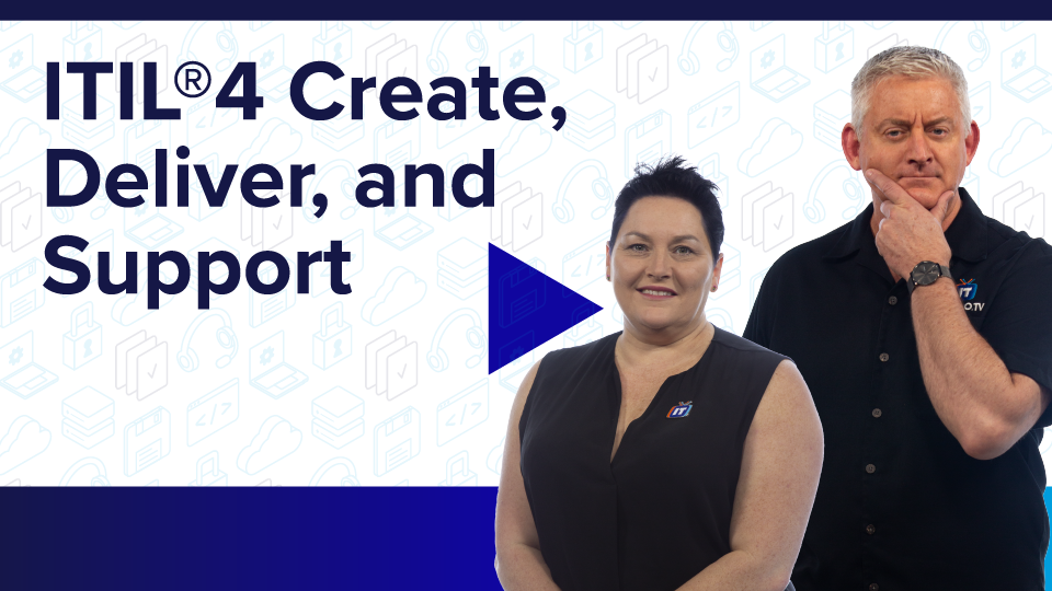 ITIL 4 Create, Deliver, and Support