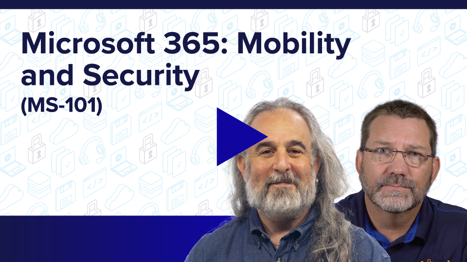 Microsoft Mobility and Security (MS-101)