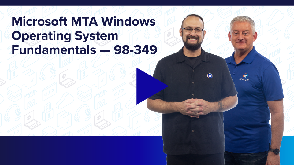Microsoft MTA Windows Operating System Fundamentals — 98-349
